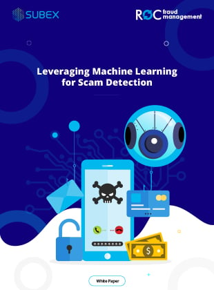 How To Leverage Machine Learning for Scam Detection