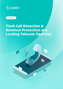 Flash Call Detection & Revenue Protection at a Leading Telecom Operator