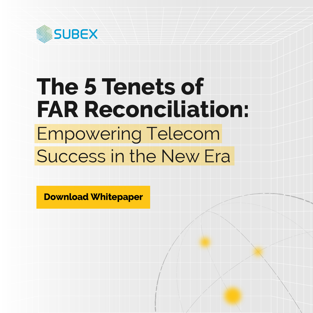 The 5 Tenets of FAR Reconciliation: Empowering Telecom Success in the ...