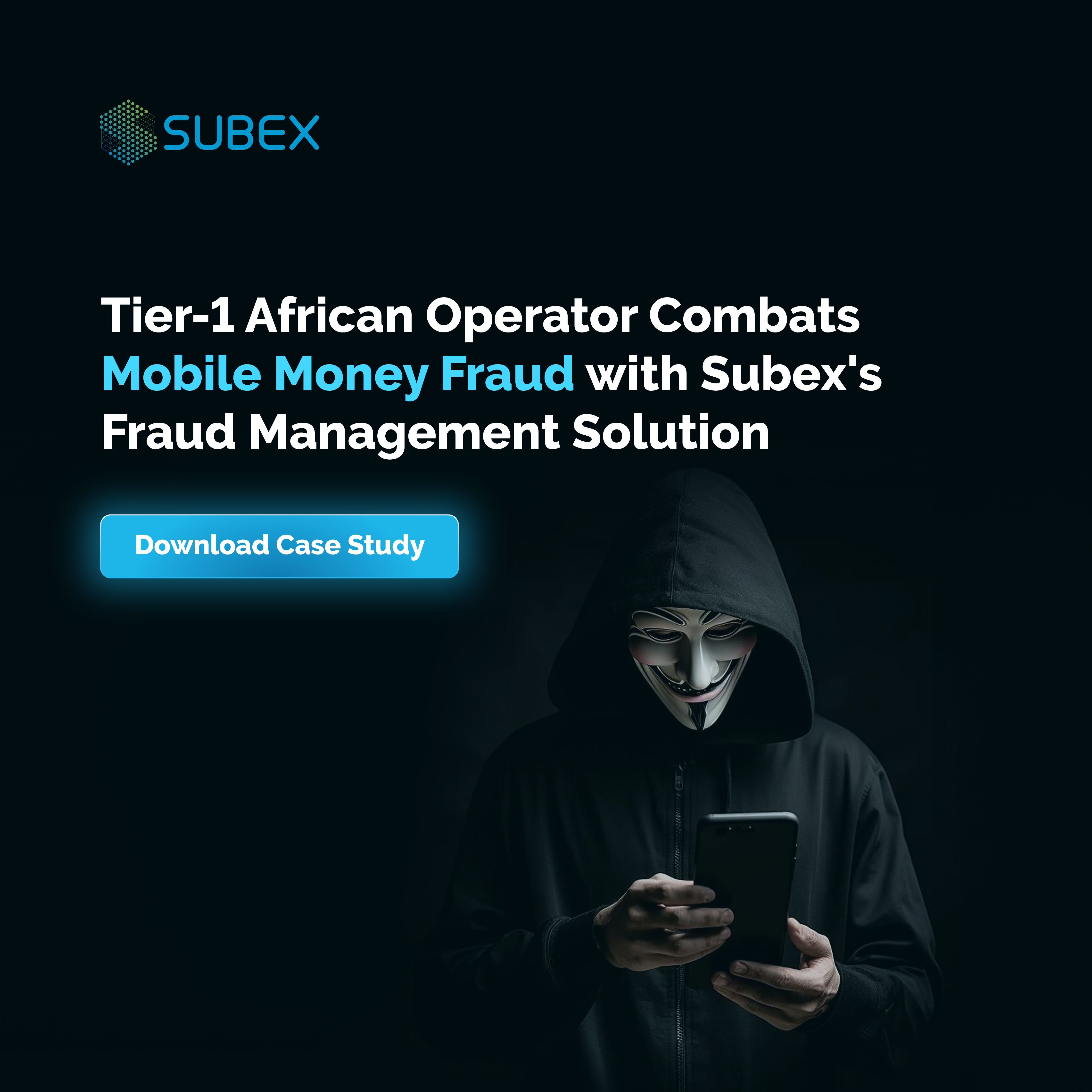 A case study on combating Mobile Money Fraud